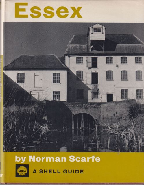 Shell Guide to Essex Norman Scarfe
