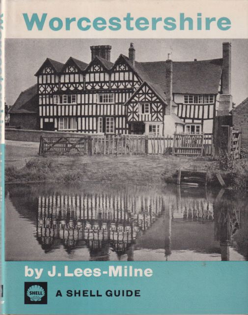 Shell Guide to Worcestershire James Lees-Milne