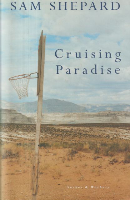 Cruising Paradise Sam Shepard