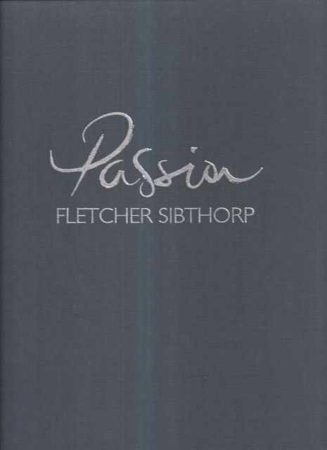 Passion Fletcher Sibthorp