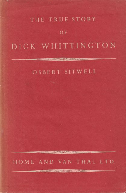 The True Story of Dick Whittington - A Christmas Story for Cat Lovers Osbert Sitwell