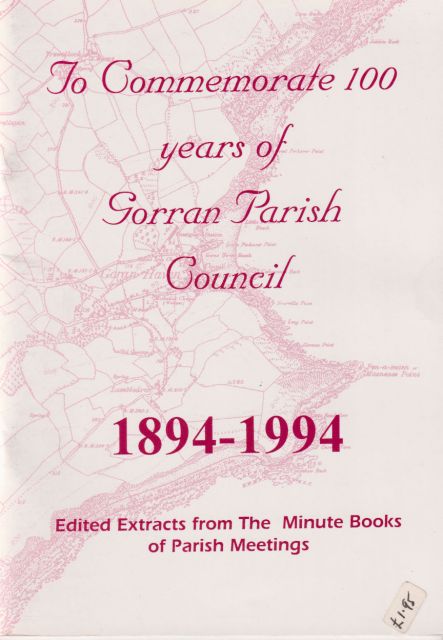 To Commemorate 100 Years of Gorran Parish Council 1894-1994 Archie Smith
