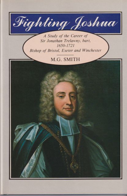 Fighting Joshua - the Biography of Bishop Trelawny M.G. Smith