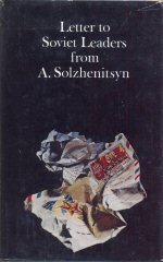 Letter to Soviet Leaders from A. Solzhenitsyn Alexander Solzhenitsyn