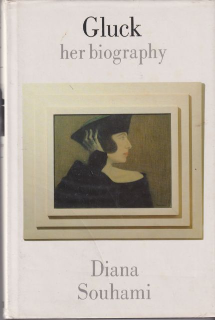Gluck - her Biography Diana Souhami