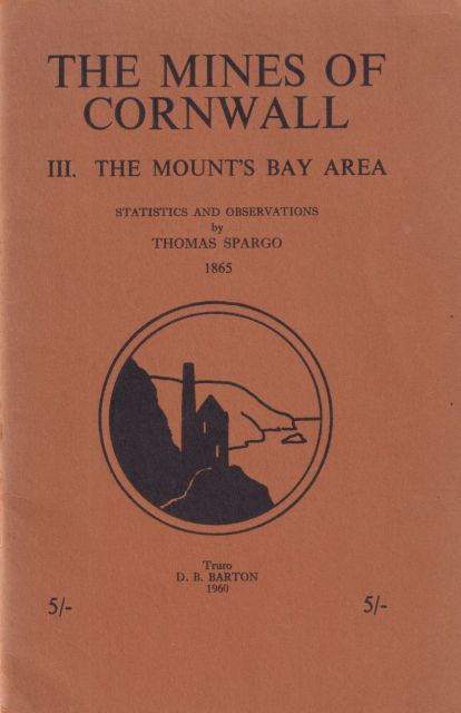 The Mines of Cornwall -  III The Mount's Bay Area Thomas Spargo