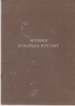 An Exhibition of Modern European Pottery  not stated