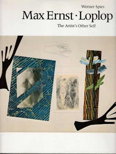 Max Ernst Loplop - The Artist's Other Self Werner Spies
