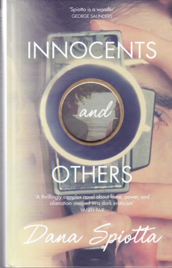 Innocents and Others Dana Spiotta
