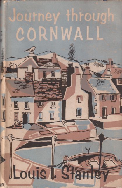 Journey through Cornwall Louis T Stanley