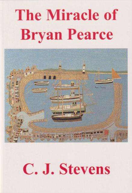 The Miracle of Brian Pearce C.J. Stevens