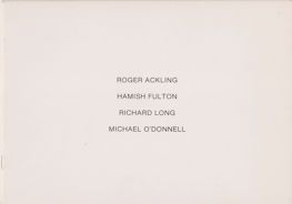 Roger Ackling, Hamish Fulton, Richard Long, Michael O'Donnell - Four Temporary Works Situated in West Penwith Cornwall England David Brown (introduces)