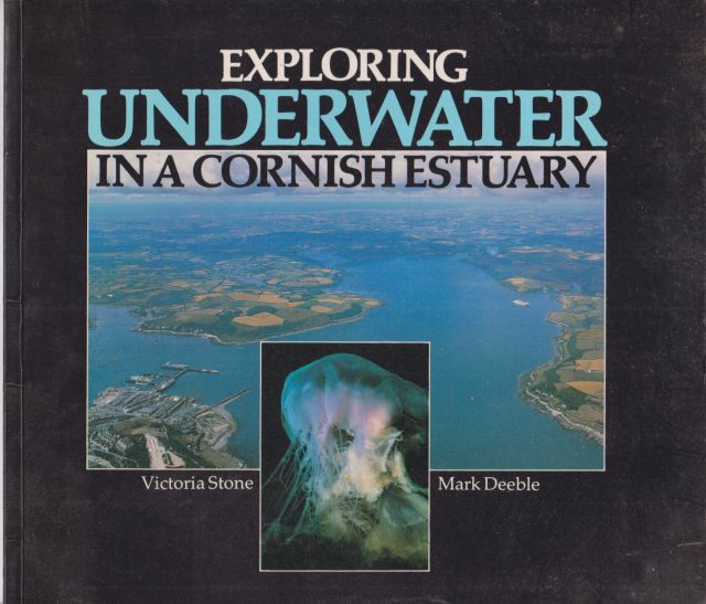 Exploring Underwater in a Cornish Estuary Victoria Stone