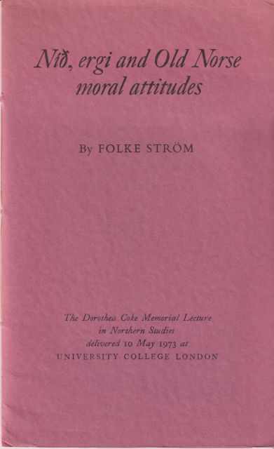 Nio, ergi and Old Norse Moral Attitudes Folke Strom