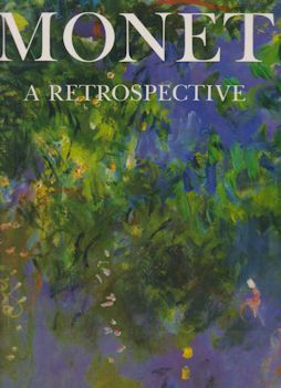 Monet - A Retrospective Charles F Stuckey