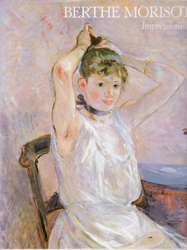 Berthe Morisot - Impressionist Charles Stuckey