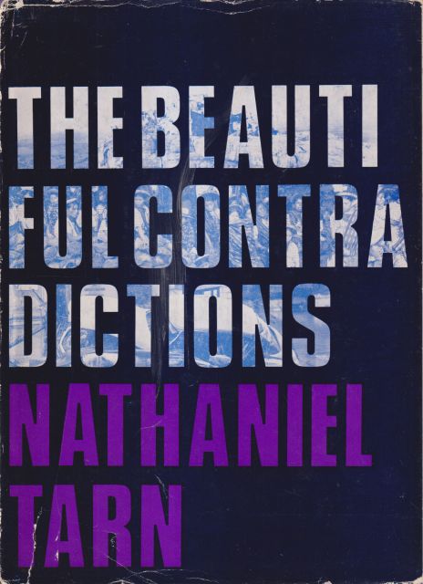 The Beautiful Contradictions Nathaniel Tarn