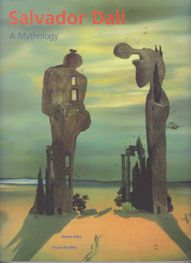 Salvador Dali - A Mythology Dawn Ades