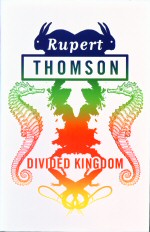Divided Kingdom Rupert Thomson