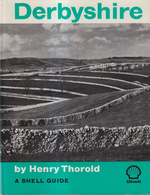 Derbyshire; A Shell Guide Henry Thorold