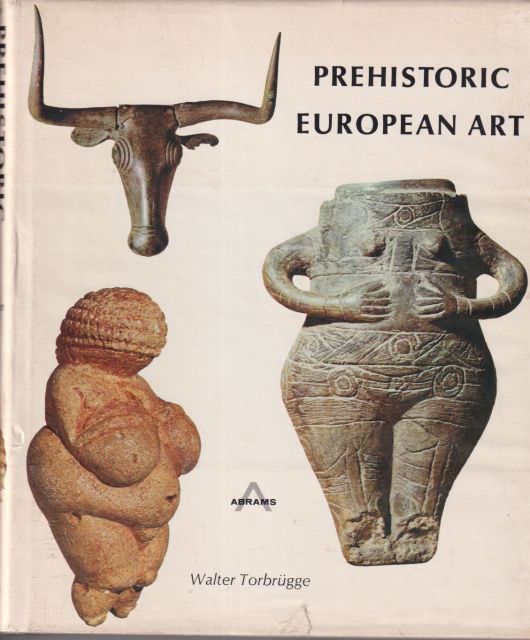 Prehistoric European Art Walter Torbrugge