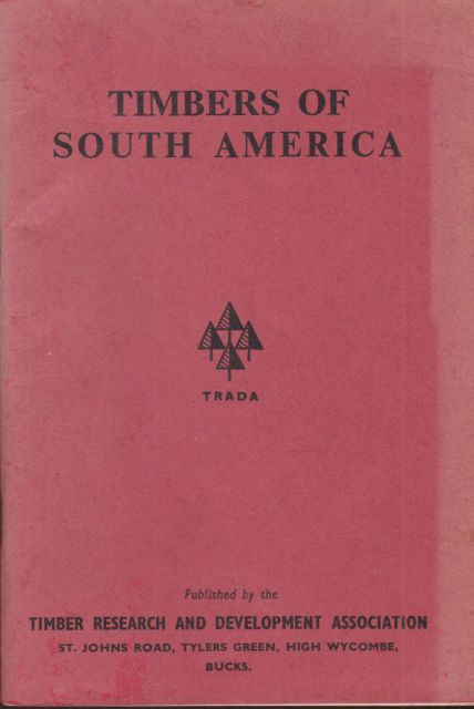 Timbers of South America R.P. Woods