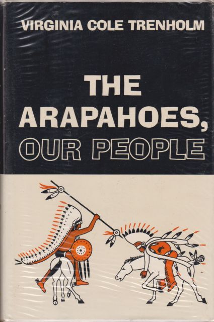 The Arapahoes, Our People Virginia ColeTrenholm
