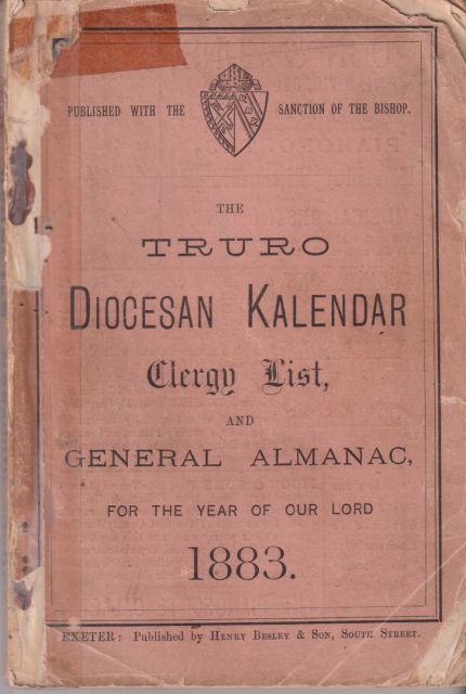 The Truro Diocesan Kalendar, Clergy List and General Almanac 1883 H.H. du Boulay (edits)
