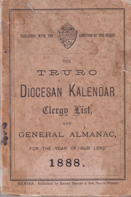 The Truro Diocesan Kalendar, Clergy List and General Almanac 1888 H.H duBoulay (edits)