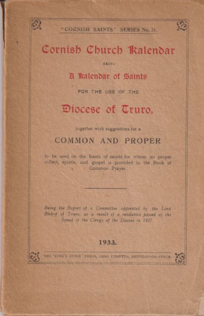 Cornish Church Kalendar, Being a Kalendar of Saints for the Use of the Diocese of Truro Gilbert H Doble (contributes)