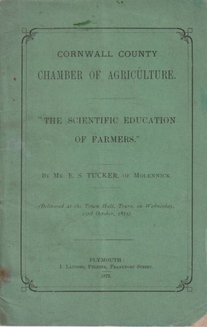 The Scientific Education of Farmers E S Tucker