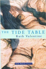 The Tide Table  Ruth Valentine