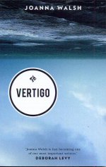 Vertigo Joanna Walsh