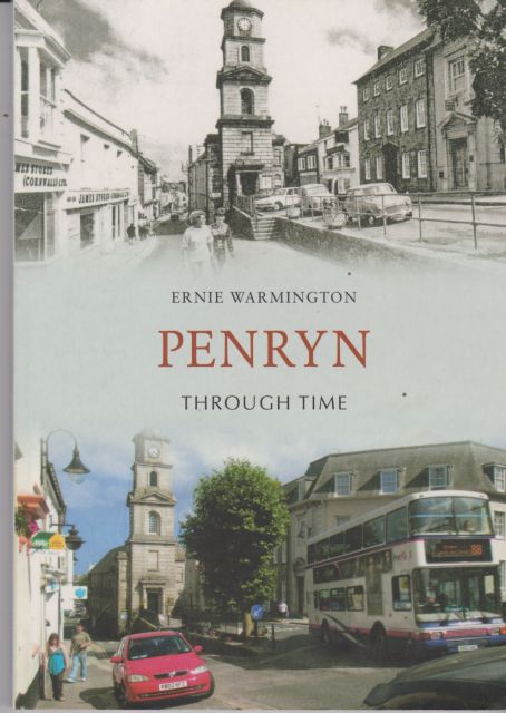 Penryn Through Time Ernie Warmington