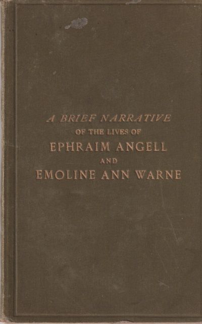 A Brief Narrative of the Lives of Ephraim Angell and Emoline Ann Warne, the Blind Brother and Sister, of Redruth, in the County of Cornwall Emoline Ann Warne