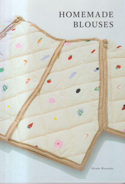 Homemade Blouses Hiroko Watanabe