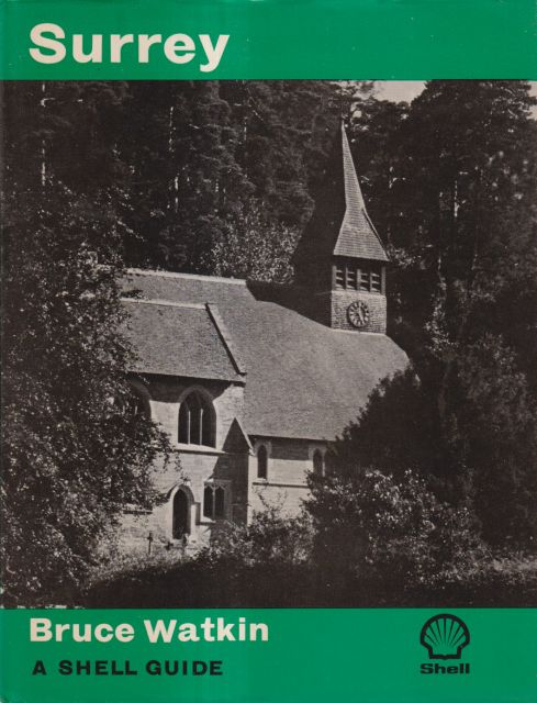 Surrey: A Shell Guide Bruce Watkin