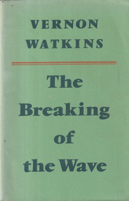 The Breaking of the Wave Vernon Watkins