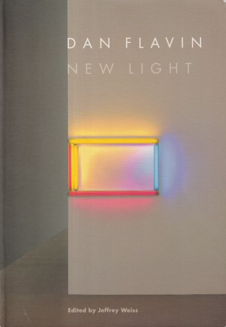 Dan Flavin - New Light Jeffrey Weiss (edits)