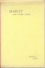 Margit and Other Poems Francis Weiss