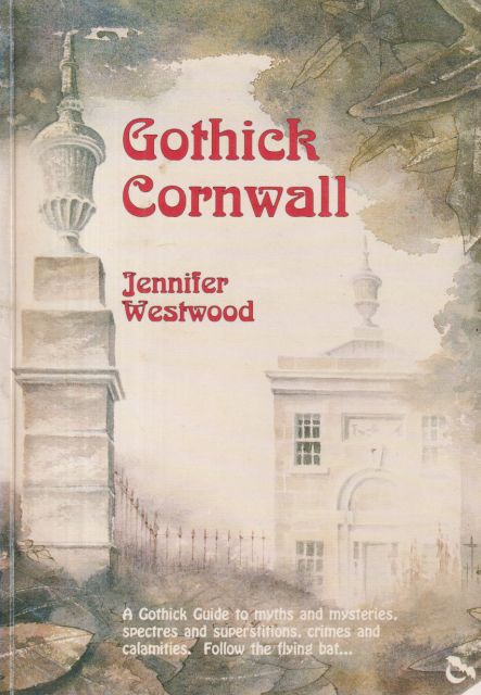 Gothick Cornwall Jennifer Westwood