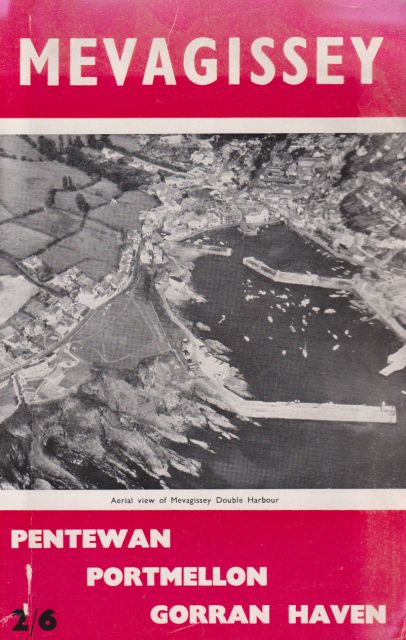 Mevagissey, Pentewan, Portmellon, Gorran Haven J.C.A. Whetter