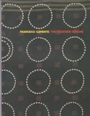 Francesco Clemente: The Fourteen Stations Nicholas Serota (forewords)