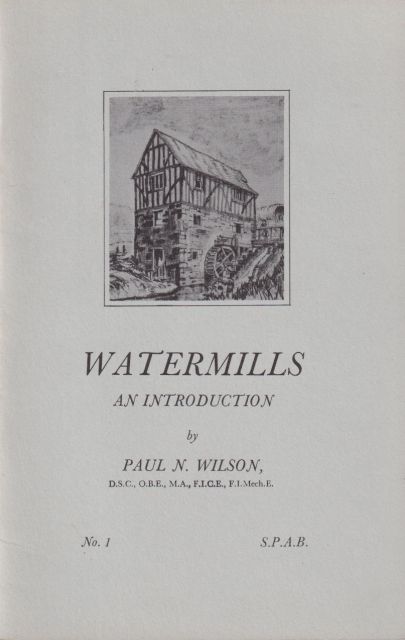 Watermills - An Introduction Paul N Wilson