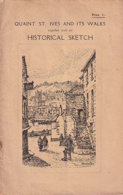 Quaint St. Ives and Its Walks together with an Historical Sketch  W.J.J.