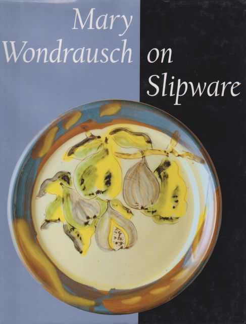 Mary Wondrausch on Slipware Mary Wondrausch